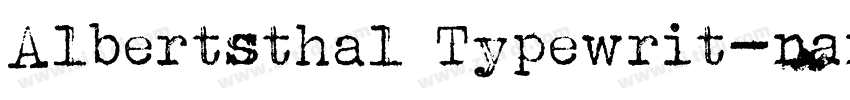 Albertsthal Typewrit字体转换